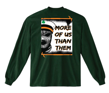 Long Sleeve- More Of Us Than Them